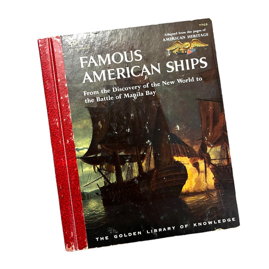 Vintage children’s book - Famous American Ships